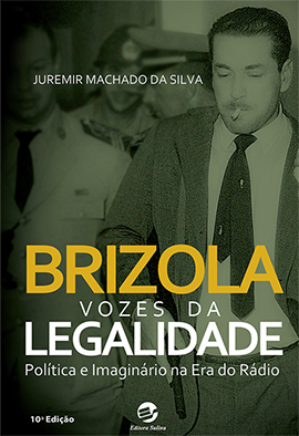 Brizola - Vozes da Legalidade